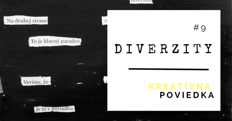 Kreatívna poviedka #9: Diverzity_Lukáš Franko_tvorba